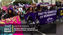 The Daily Brief: Women March Ahead of International Womens Day