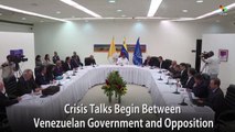 Crisis Talks Begin Between Venezuelan Government and Opposition