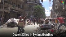Dozens Killed in Syrian Airstrikes