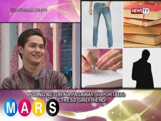 Mars Mashadow: Young actor, suportado ng actress-girlfriend ang pagiging pasaway!