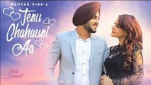 Tenu Chahauni Aa Mehtab Virk (Full Song) Shiddat | Nirmaan | Goldboy | Latest Punjabi Songs 2018