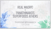 Game of the Week: Real Madrid - Panathinaikos Superfoods Athens