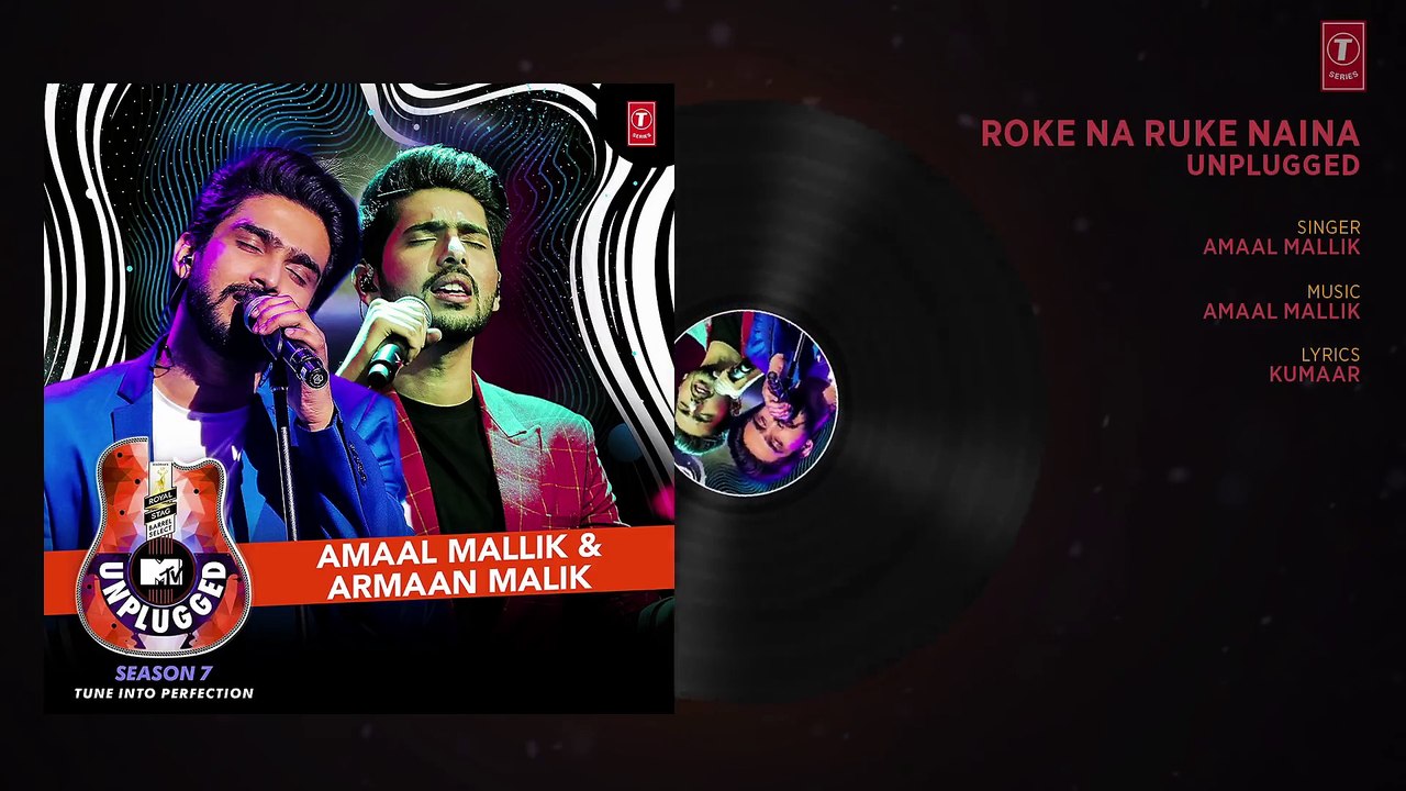 Roke_Na_Ruke_Naina_Unplugged___Amaal_Mallik___Armaan_Malik_-_MTV_Unplugged_Seaso
