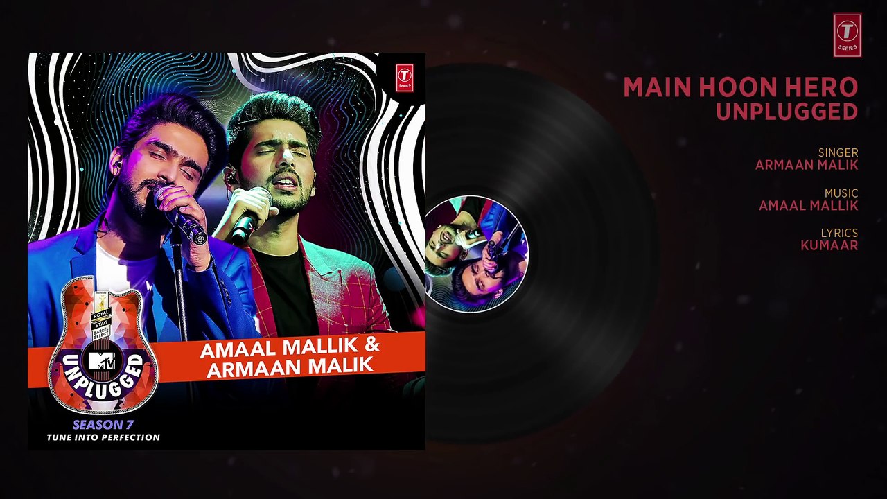 Main_Hoon_Hero_Unplugged___Amaal_Mallik___Armaan_Malik_-_MTV_Unplugged_Season_7_