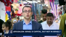 i24NEWS DESK | Jerusalem: Israel's capital, but not in Israel? | Thursday, March 8th 2018
