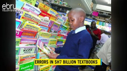 Government Admits Errors In Sh7 Billion Text Books