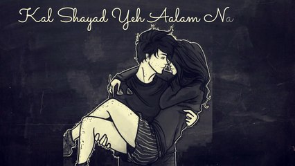 Phir Bhi Tumko Chaahunga - Half Girlfriend - Arijit Singh Special