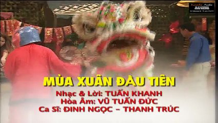 Mùa Xuân Đầu Tiên - Đinh Ngọc  Thanh Trúc