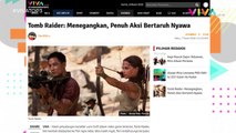VIVA Top3 Tomb Raider dan Sejarah Hari Perempuan Sedunia