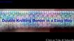 Double Border Knitting in a Easy way Hindi