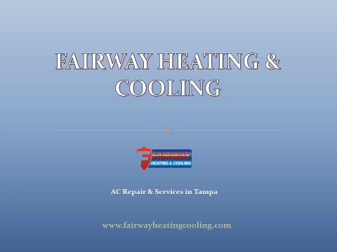 AC Installation and Maintenance service in Tampa - Fairway Heating and Cooling