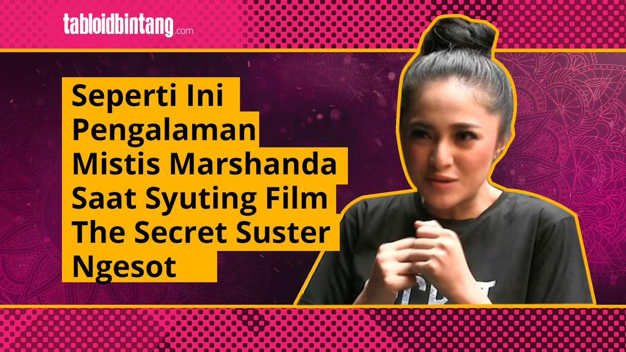 Bikin Merinding, Marshanda 'Diganggu' Saat Syuting Film The Secret Suster Ngesot