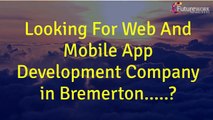 iPhone Android Hybrid Mobile App & Website Design Development Company in Bremerton Washington