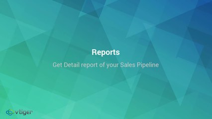 Get Detail report of your sales pipeline in Vtiger CRM