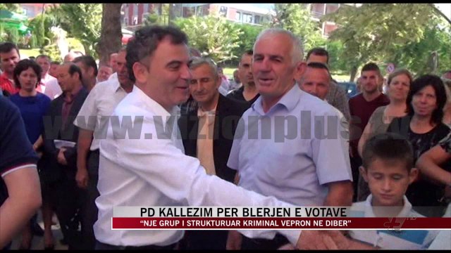 PD kallëzim për blerjen e votave në Dibër - News, Lajme - Vizion Plus