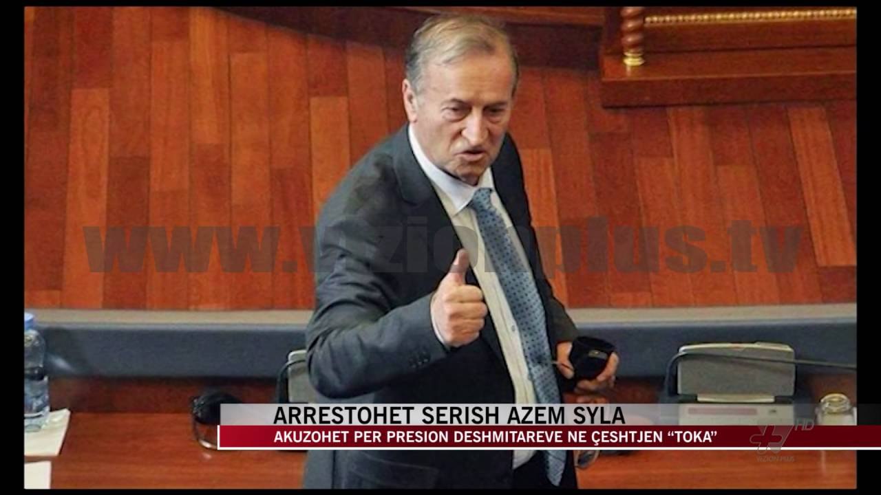 Arrestohet sërish Azem Syla - News, Lajme - Vizion Plus