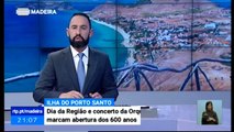Porto Santo será Capital da Região Autónoma da Madeira durante o Mês de Julho