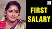 Jaya Prada's First Salary Was Only 10 Rupees