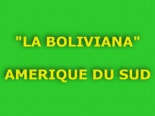 "LA BOLIVIANA" Amérique du Sud