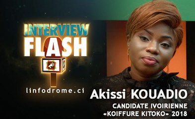 Interview Flash avec Akissi Clémentine Kouadio, candidate ivoirienne à "Koiffure Kitoko" 2018