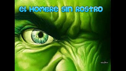 el hombre sin rostro