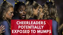 What to know about mumps, a virus tens of thousands of cheerleaders may have been exposed to