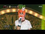 [King of masked singer] 복면가왕 - 'Carrot girl' 2round - Now 20170827