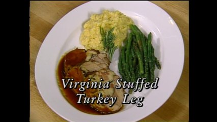 Virginia Stuffed Turkey Leg with Jimmy Sneed (In Julia's Kitchen with Master Chefs)