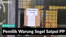 #1MENIT | Pemilik Warung Segel Satpol PP