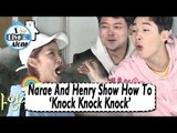 [I Live Alone] 나 혼자 산다 - Narae And Henry Show How To 'Knock Knock Knock' 20170421