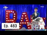 [RADIO STAR] 라디오스타 - Ha Hyun-woo sung 'Footstep' 20160622