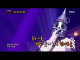 [King of masked singer] 복면가왕 - 'Warm Heart Tin robot' defensive   stage - In Dreams 20161218