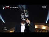 [King of masked singer] 복면가왕 스페셜 - Sandeul&Jung Chul Kyu - I was able to eat well, 산들&정철규 - 밥만 잘 먹더라