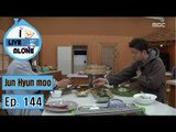 [I Live Alone] 나 혼자 산다 - Jun Hyun moo, experience of a temple stay 'The mulberry eat rice' 20160212