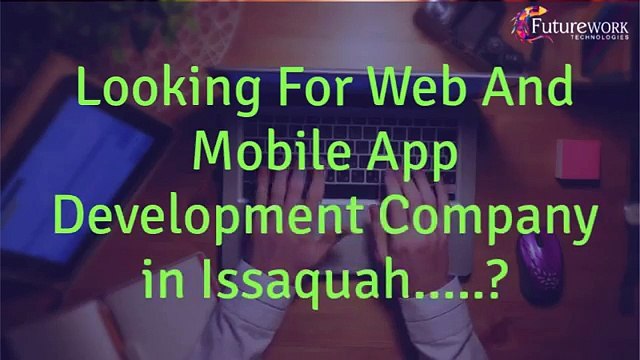 iPhone Android Hybrid Mobile App & Website Design Development Company in Issaquah Washington
