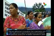 Guatemalan communities struggle against hydroelectric project