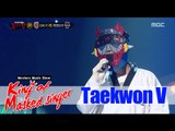 [King of masked singer] 복면가왕 - 'unbeatable friend Taekwon V'3round! - I am happy 20151011