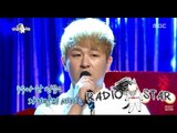 [RADIO STAR] 라디오스타 - Hur Gak sung 'Rising' 아들바보 허각이 부르는 '비상' 20150729
