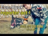 [HOT] 애니멀즈 - Eun-Hyuk reporter act ! 은혁 일일 리포터 20150215