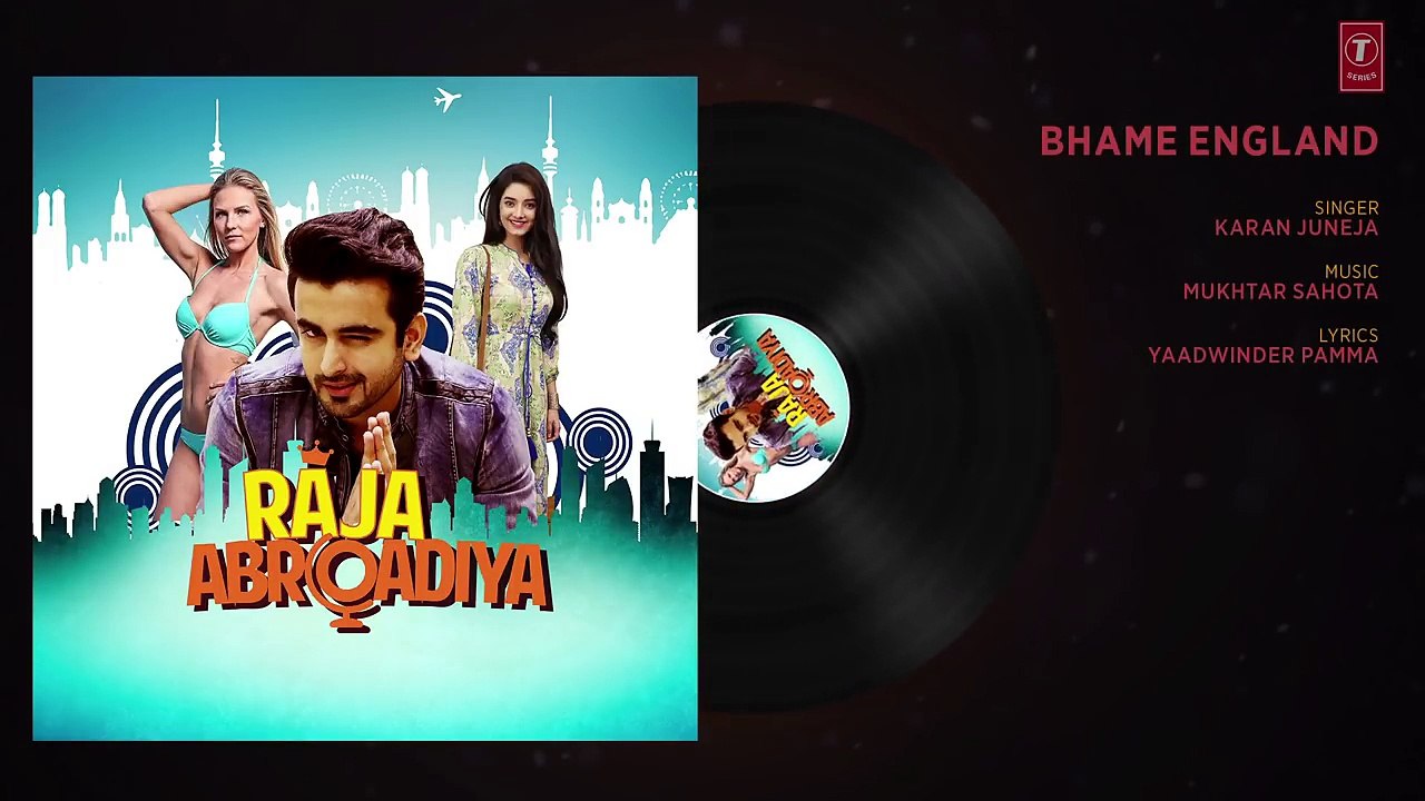 Bhame England Full Audio Song _ Raja Abroadiya