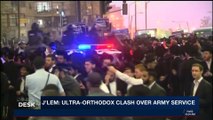 i24NEWS DESK | J'lem: ultra-Orthodox clash over army service | Friday, March 9th 2018
