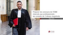 Concours ENM pour les professionnels : conseils de 2 élèves magistrats