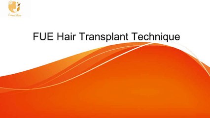 FUE Hair Transplant Technique