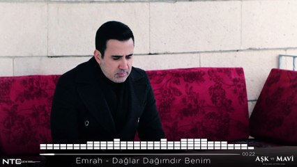Aşk ve Mavi - Emrah - Dağlar Dağımdır Benim