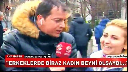 Dünyayı yöneten erkekler, kadın beyinli olsaydı...