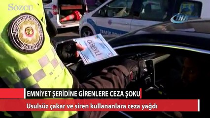 Usulsüz çakar ve siren kullananlara ceza yağdı