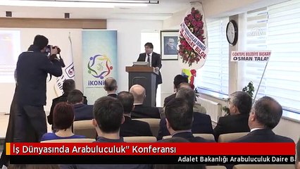 İş Dünyasında Arabuluculuk" Konferansı