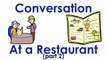 At a Restaurant | Drinks, Meals , Desserts | English Speaking Price | ESL | EFL
