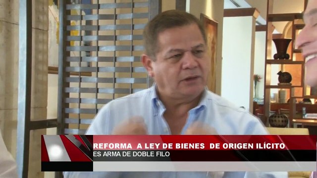 Reforma a ley de bienes de origen ilícito es arma de doble filo