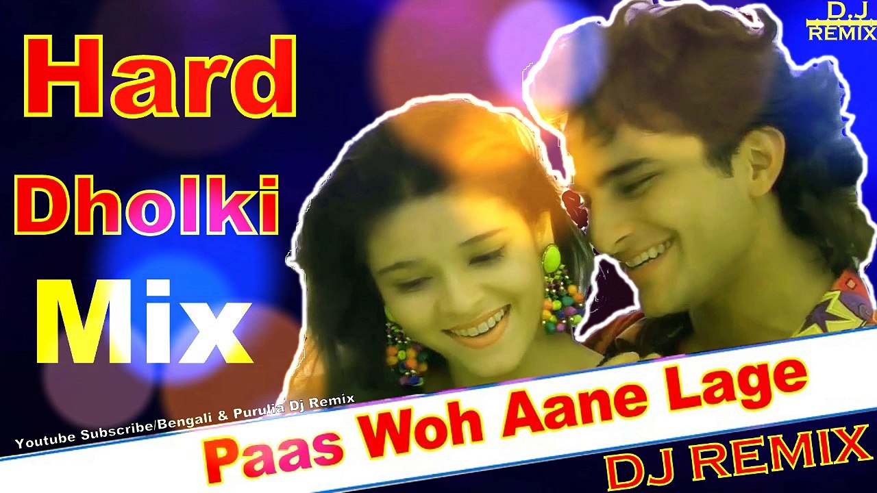 Pass Wo Aane Lage Zara Zara (Hard Dholki Mix) Dj Song || 2018 OLD Hindi Mix